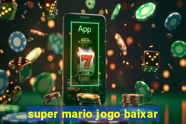 super mario jogo baixar